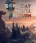 Someday You’ll Return je česká mysteriózní adventura odehrávající se v autentickém prostředí moravských lesů. Zhostíte se role Daniela, otce, který se vydá hledat svoji ztracenou dceru. Později zjišťuje, že dcera […]