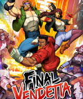 Final Vendetta je přímočará beat ‘em up vyvedená v retro pixelartovém provedení, která se nechala inspirovat klasickými mlátičkami z počátku devadesátých let. Jednoduchá zápletka začíná únosem mladé holky zlým gangem […]